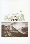 Life by the Tracks